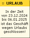 Das Geschft ist wegen Urlaubs geschlossen!